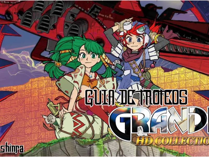 Guía de trofeos de Grandia&nbsp;HD